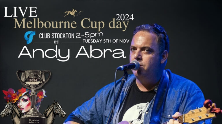 Andy Abra Live at Club Stockton on Melbourne Cup Day