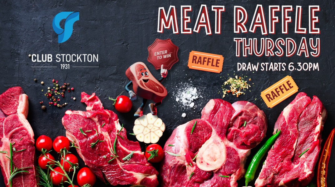 CLUB STOCKTON'S MEAT RAFFLE THURSDAY