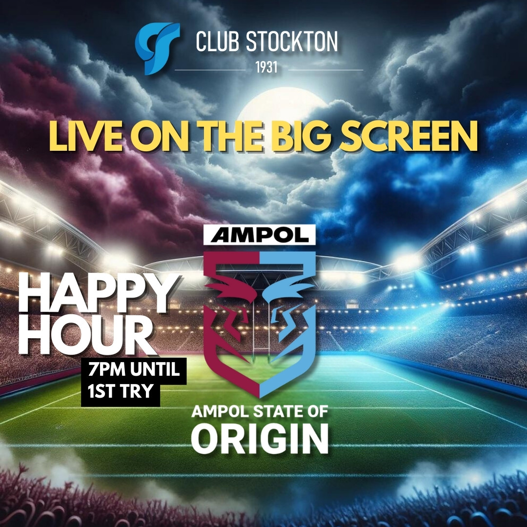 State of Origin 2024 all Games 3 Live on the BIG screen! At Club Stockton