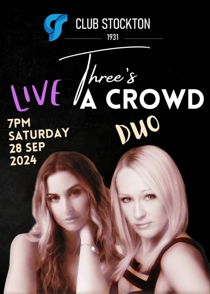Three's a Crowd, performing Live at Club Stockton. Saturday 28th September 2024