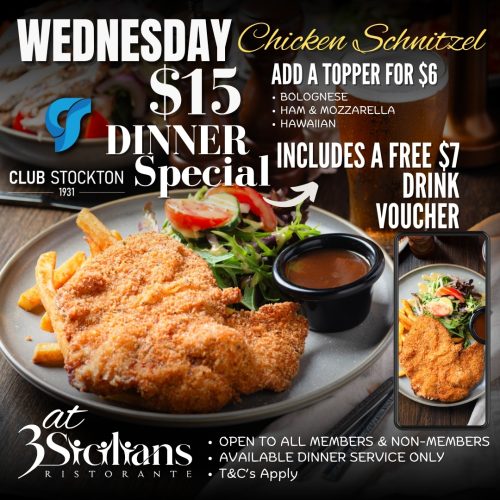 WEDNESDAY 15 DOLLAR CHICKEN SCHNITZEL DINNER SPECIAL